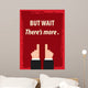 But Wait There's More Wall Decal