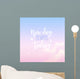New Day Starts Today Wall Decal