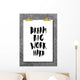 Dream Big Work Hard Wall Decal