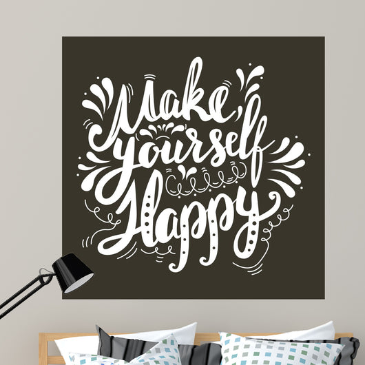 Make Yourself Happy Quote Wall Decal