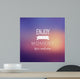 Quote Every Moment Wall Decal