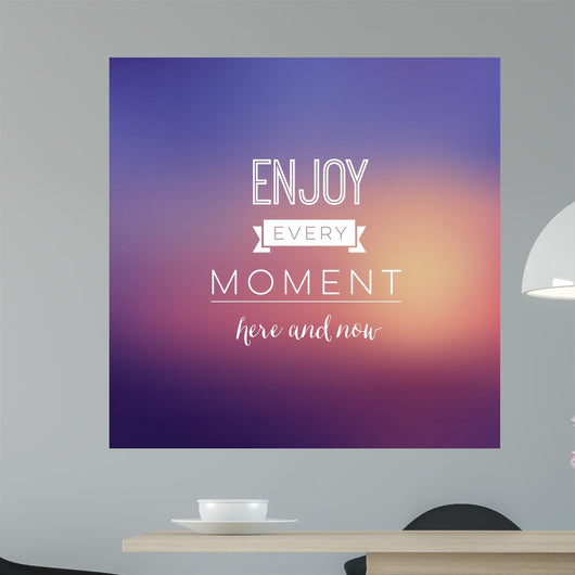 Quote Every Moment Wall Decal