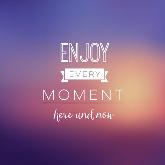 Quote Every Moment Wall Decal