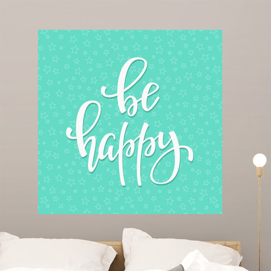 Be Happy quote typography Wall Mural