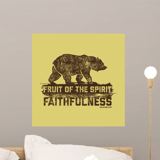 Biblical illustration. Christian lettering. Fruit of the spirit - faithfulness. Galatians 5:22 Wall Mural