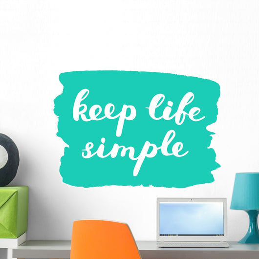 Keep life simple. Brush lettering. Wall Decal