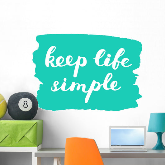 Keep life simple. Brush lettering. Wall Decal