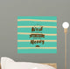 Typography for poster, invitation, greeting card or t-shirt. Wall Mural