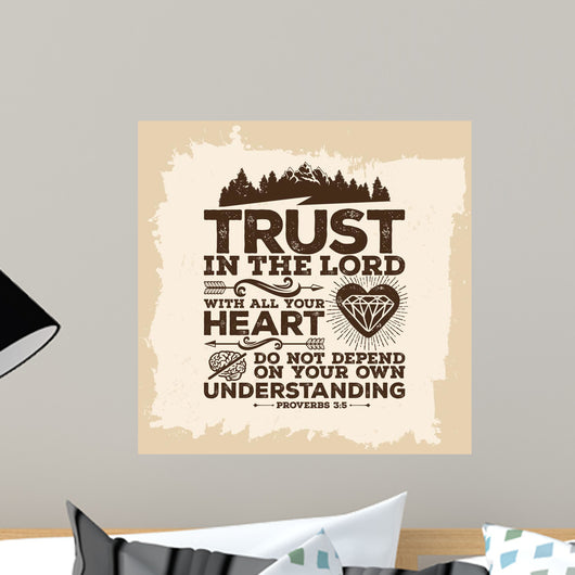 Bible lettering. Christian art. Trust in the LORD with all your heart, and do not lean on your own understanding. Proverbs 3:5 Wall Mural