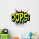 Oops. Comic book explosion. Wall Mural