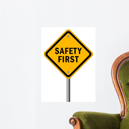 Safety First Road Sign