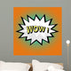 Wow! comic speech bubble in pop art style Wall Mural