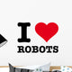 I LOVE ROBOTS Wall Decal