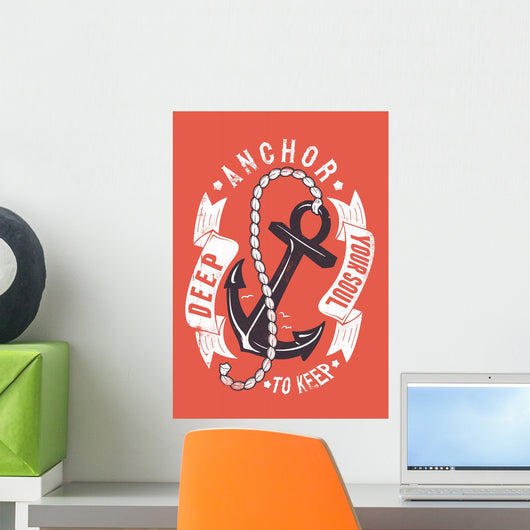 Anchor your soul Wall Mural