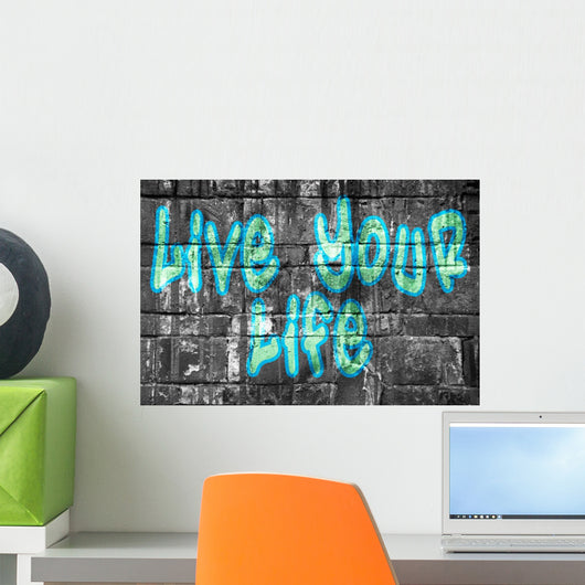 Live your life street style bleu Wall Mural