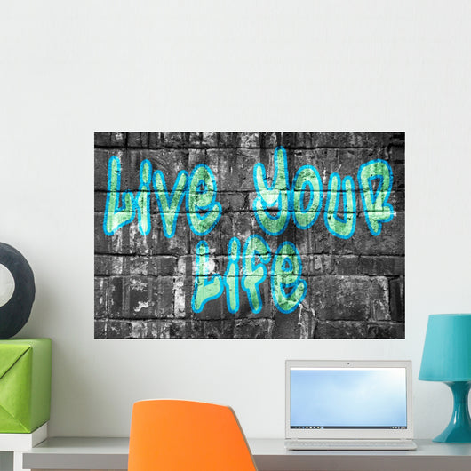 Live your life street style bleu Wall Mural