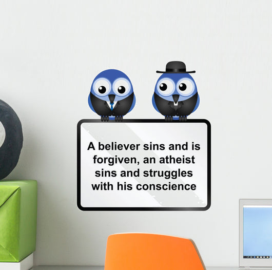 Atheist Adage Sign Wall Decal