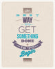 Motivating Quotes. Typographical vector design