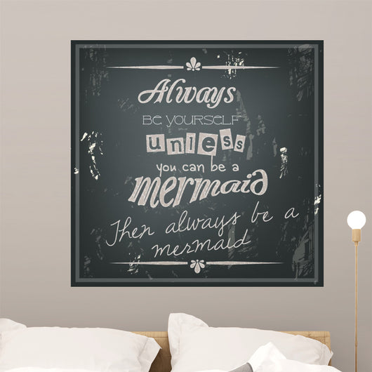 Retro Funny Quote on a Black Chalkboard Wall Mural