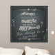 Retro Funny Quote on a Black Chalkboard Wall Mural