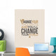 Quote Typographical design - vector illustration Wall Decal