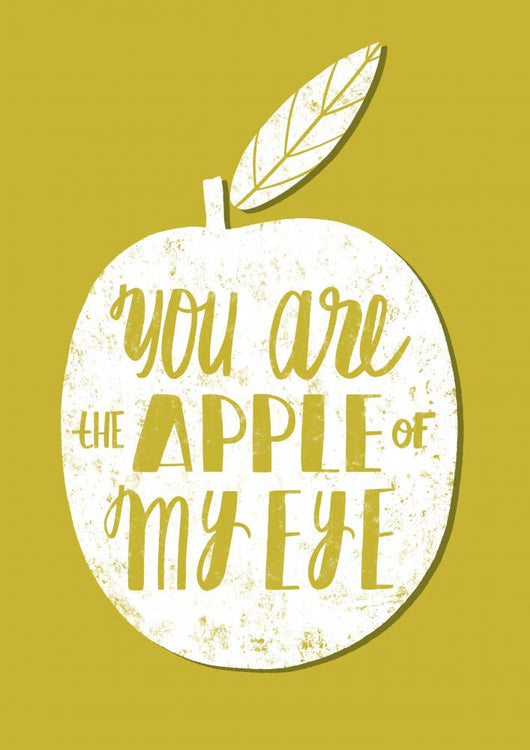 You are the apple of my eye. St. Valentine's card Wall Decal