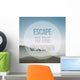 Quote with mountain and sky background Wall Mural