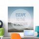 Quote with mountain and sky background Wall Mural