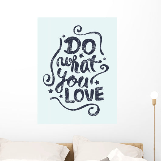 Do What You Love Wall Decal