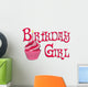 Birthday Girl Wall Decal