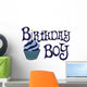 Birthday Boy Wall Decal
