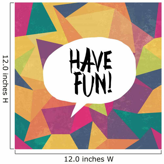 Have Fun Colorful Aged Wall Decal