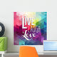 Motivation Quote Inspiration Color Wall Decal