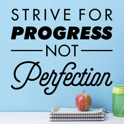 Strive For Progress Not Perfection Classroom Wall Decal