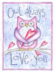 Owl Always Wall Decal