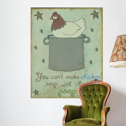 Chicken Soup Wall Decal