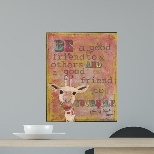 Be Good Friend Wall Decal