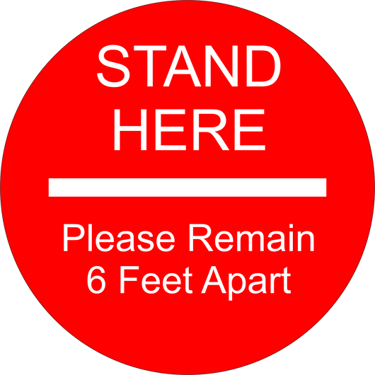 Social Distancing Floor Sticker | Stand Here and Please Remain 6 Feet Apart | 14