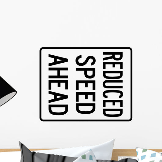 Reduce Speed Ahead Sign Wall Decal