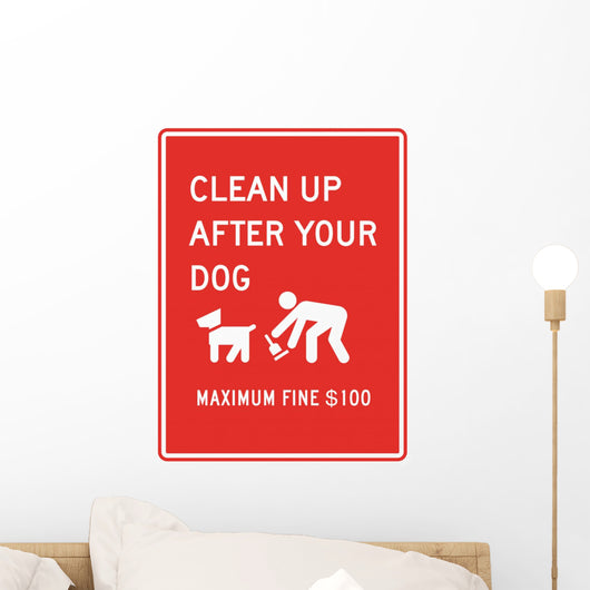Clean up after Your Wall Decal