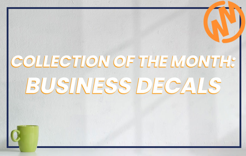 May Collection of the Month: Business Decals