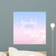 New Day Starts Today Wall Decal