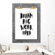 Dream Big Work Hard Wall Decal
