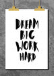Dream Big Work Hard Wall Decal