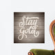 Stay Gold Rustic Wood Wall Decal
