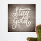 Stay Gold Rustic Wood Wall Decal
