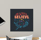 Always Believe Inspirational Quote Wall Decal