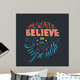 Always Believe Inspirational Quote Wall Decal