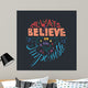 Always Believe Inspirational Quote Wall Decal