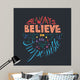 Always Believe Inspirational Quote Wall Decal